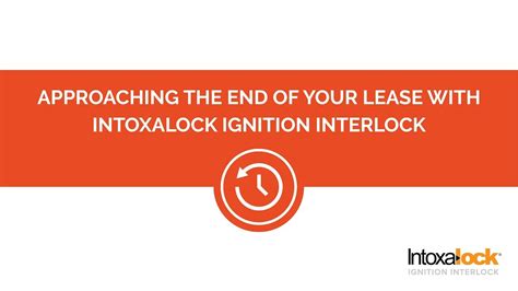 If it wasnt court ordered, then the interlock probably needs to be on through the entirety of your DMV suspension or revocation. . Intoxalock lease agreement
